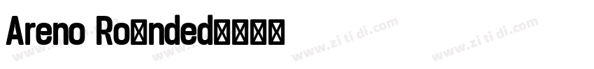 Areno Rounded字体转换